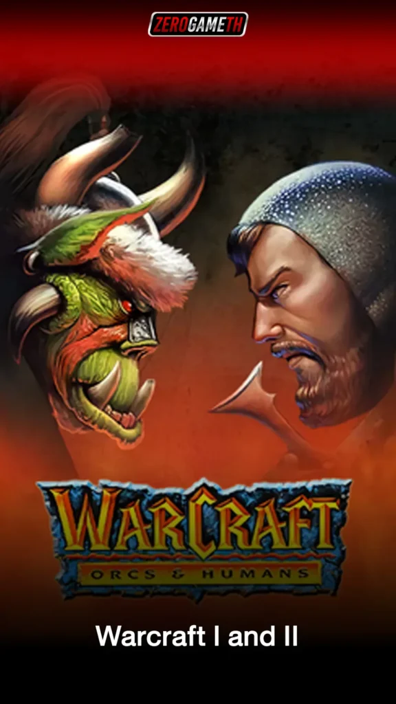 Warcraft I and II